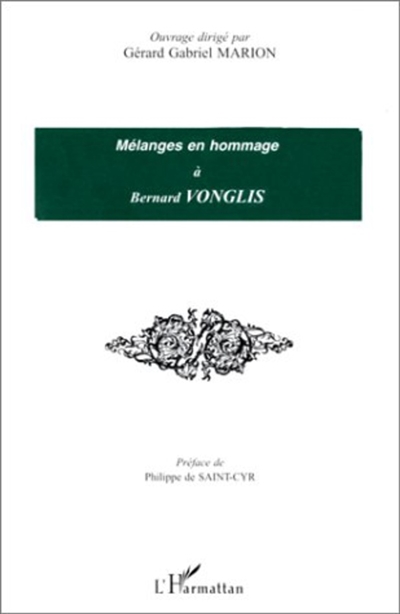 Mélanges en hommage à Bernard Vonglis