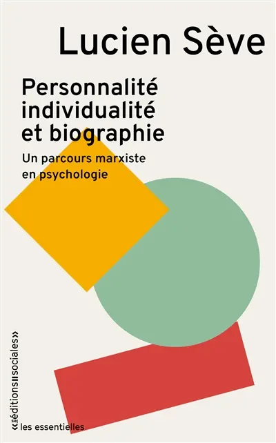 Personnalité, individualité et biographie : un parcours marxiste en psychologie