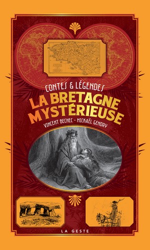 La Bretagne mystérieuse : contes & légendes