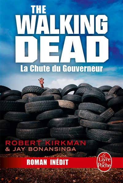 The walking dead. Vol. 3. La chute du Gouverneur