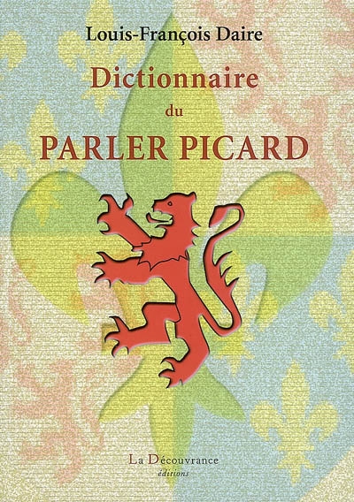 Dictionnaire du parler picard
