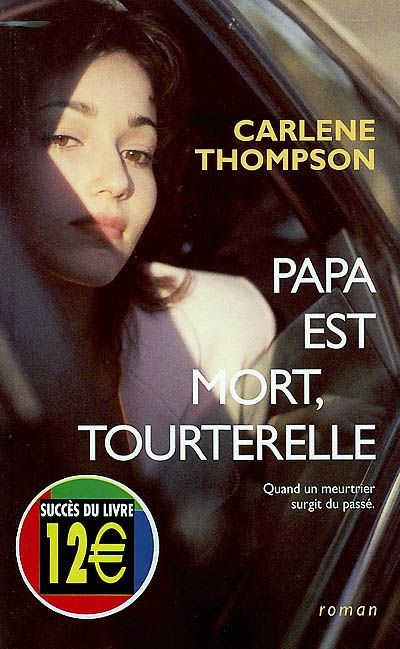 Papa est mort, tourterelle