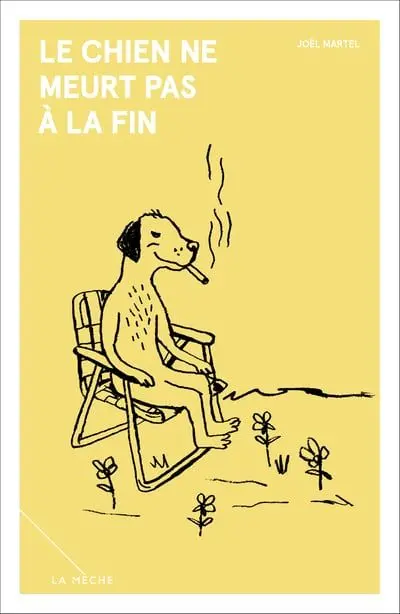 Le chien ne meurt pas à la fin
