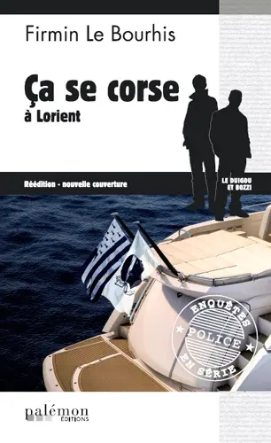 Le Duigou et Bozzi. Vol. 21. Ca se corse à Lorient