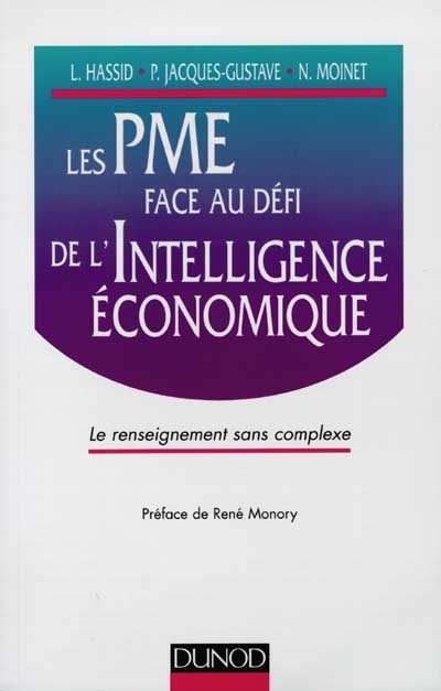 Les PME face au défi de l'intelligence économique : le renseignement sans complexe