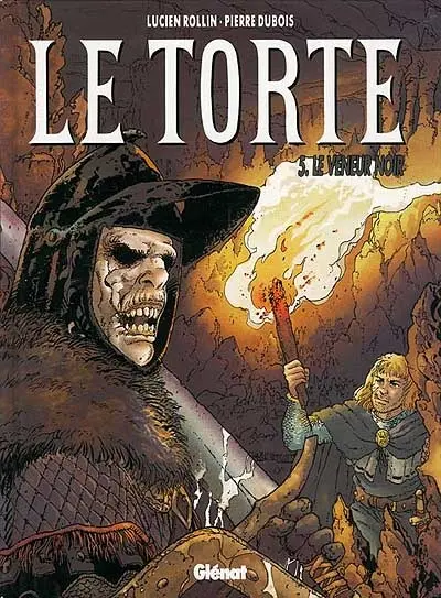Le Torte. Vol. 5. Le Veneur noir
