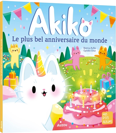 Akiko. Le plus bel anniversaire du monde