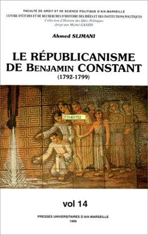 La républicanisme de Benjamin Constant (1792-1799)