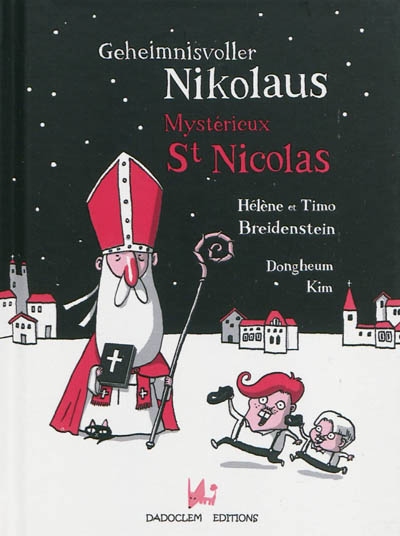 Geheimnisvoller Nikolaus. Mystérieux saint Nicolas
