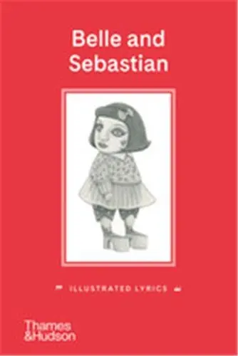 Belle & Sebastian Illustrated Lyrics