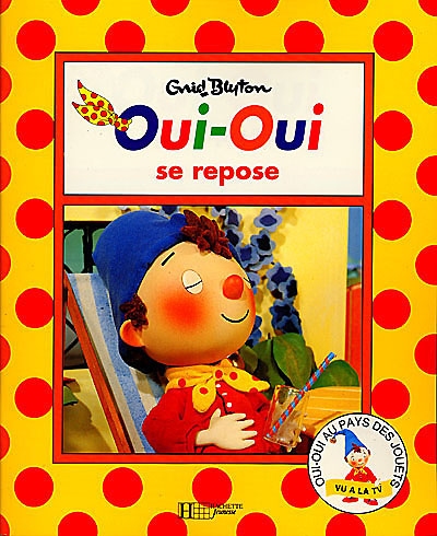 Oui-oui se repose