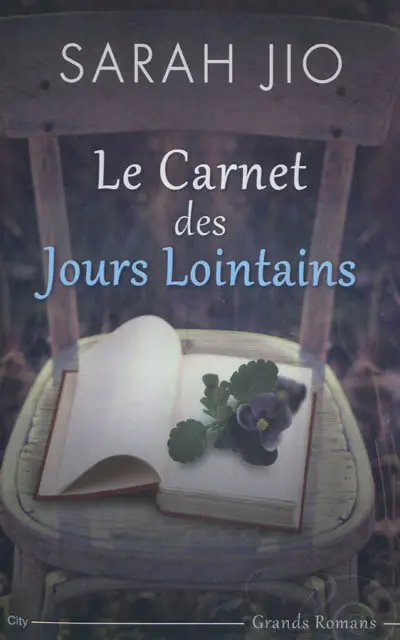 Le carnet des jours lointains