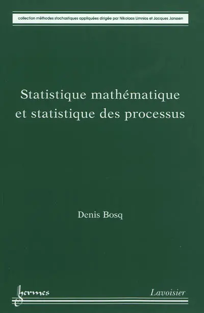 Statistique mathématique et statistique des processus
