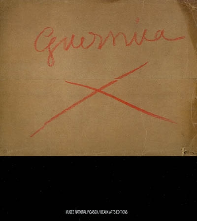 1937 Guernica 2007 : exposition, Paris, Musée Picasso, du 19 sept. 2007 au 7 janv. 2008