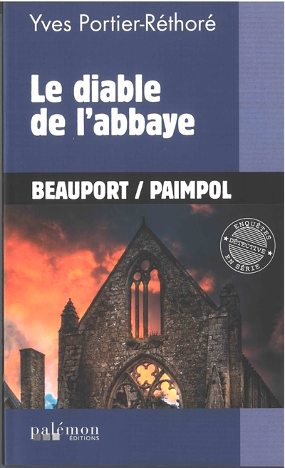 Le diable de l'abbaye : Beauport, Paimpol