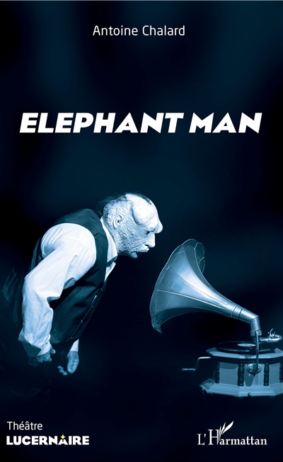 Elephant man : théâtre