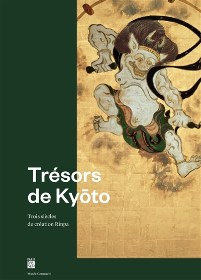 Trésors de Kyôto : trois siècles de création Rinpa