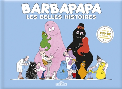 Barbapapa, les belles histoires