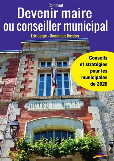 Devenir maire ou conseiller...