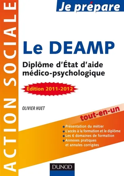 Le DEAMP : diplôme d'Etat d'aide médico-psychologique