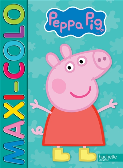 Peppa Pig : maxi-colo