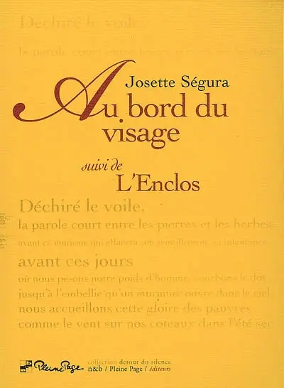 Au bord du visage. L'enclos