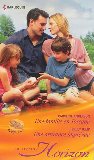 Une famille en Toscane : super papa. Une attirance imprévue