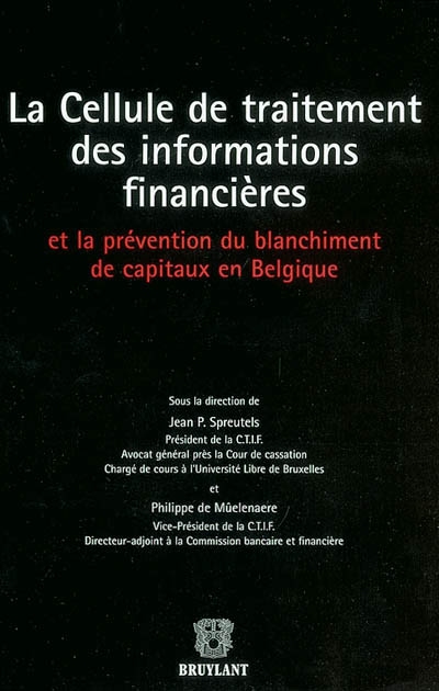 La Cellule de traitement des informations financières et la prévention du blanchiment de capitaux en Belgique