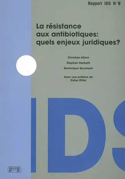 La résistance aux antibiotiques : quels enjeux juridiques ?
