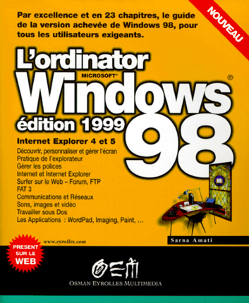 L'ordinateur Microsoft Windows 98 : édition 1999