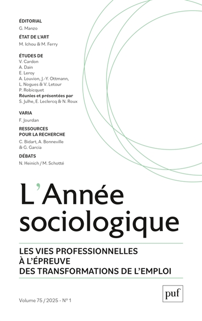 Année sociologique (L'), n° 1 (2025). Les vies professionnelles à l'épreuve des transformations de l'emploi