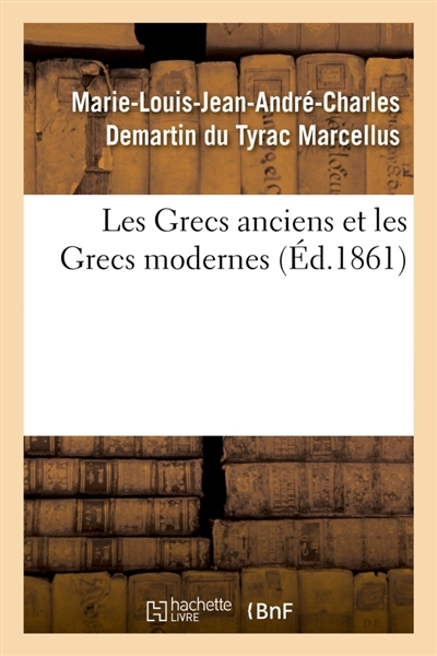 Les Grecs anciens et les Grecs modernes
