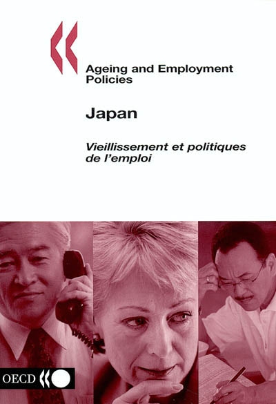 Japon : vieillissement et politiques de l'emploi. Japan : ageing and employment policies