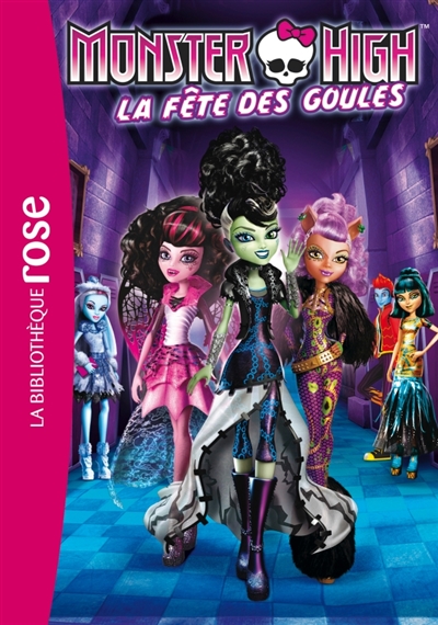 Monster High. Vol. 1. La fête des goules