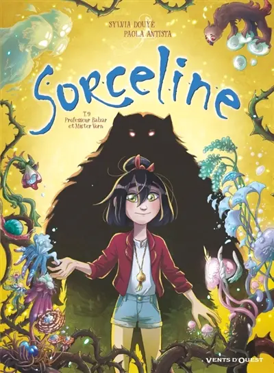 Sorceline. Vol. 9. Professeur Balzar et Mister Vom