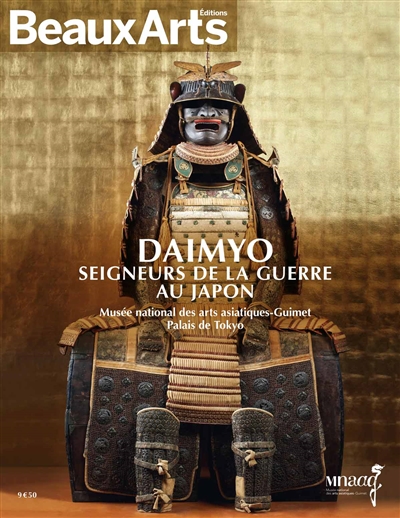 Daimyo, seigneurs de la guerre au Japon : Musée national des arts asiatiques-Guimet, Palais de Tokyo