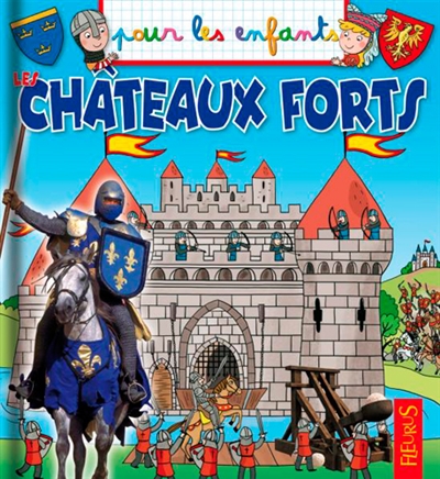 Les châteaux forts