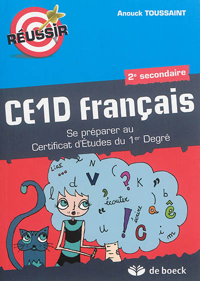 CE1D français, 2e secondaire : se préparer au certificat d'études du 1er degré