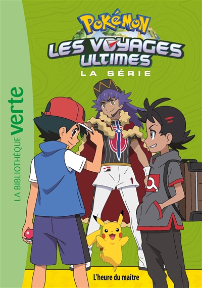 Pokémon : la série Les voyages ultimes. Vol. 29. L'heure du maître