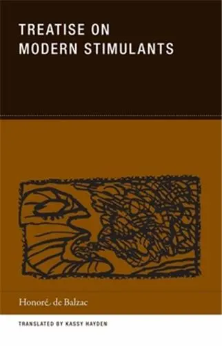 Honoré de Balzac Treatise on Modern Stimulants