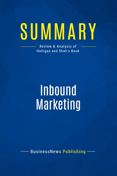 Summary : Inbound Marketing...