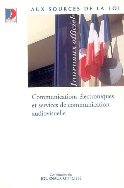 Communications électroniques et services de communication audiovisuelle