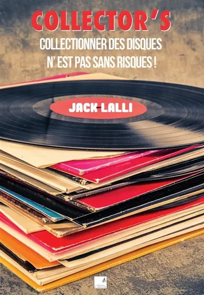 Collector's : collectionner des disques n'est pas sans risques !