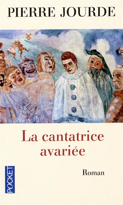 La cantatrice avariée : roman avec accompagnement d'orchestre