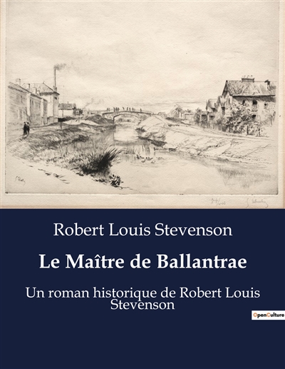 Le Maître de Ballantrae : Un roman historique de Robert Louis Stevenson