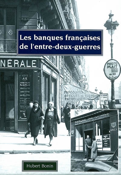Les banques françaises de l'entre-deux-guerres (1919-1935)