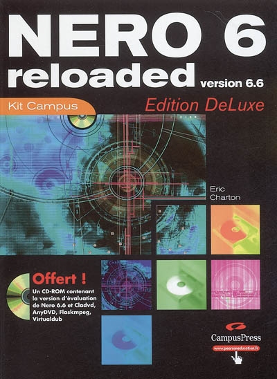 Nero 6 reloaded : version 6.6 : édition Deluxe