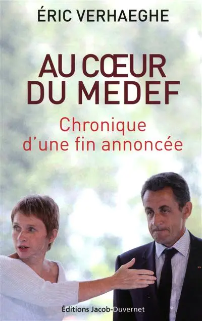 Au coeur du Medef : chronique d'une fin annoncée