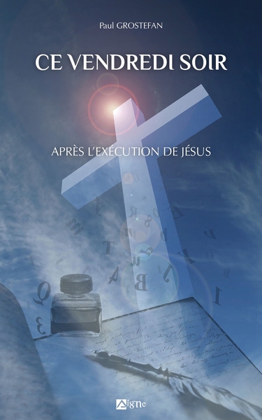 Ce vendredi soir après l'exécution de Jésus
