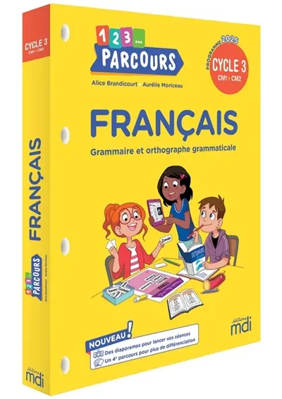 1, 2, 3... parcours, français CM1, CM2, cycle 3 : grammaire et orthographe grammaticale : programme 2025
